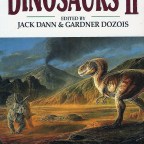 Dinosaurs II, edited by Jack Dann & Gardner Dozois (1995)